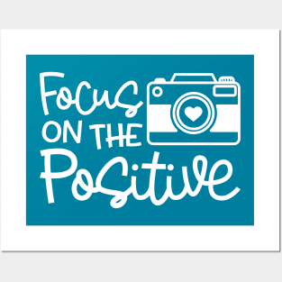 Focus On The Positive Camera Photography Funny Posters and Art